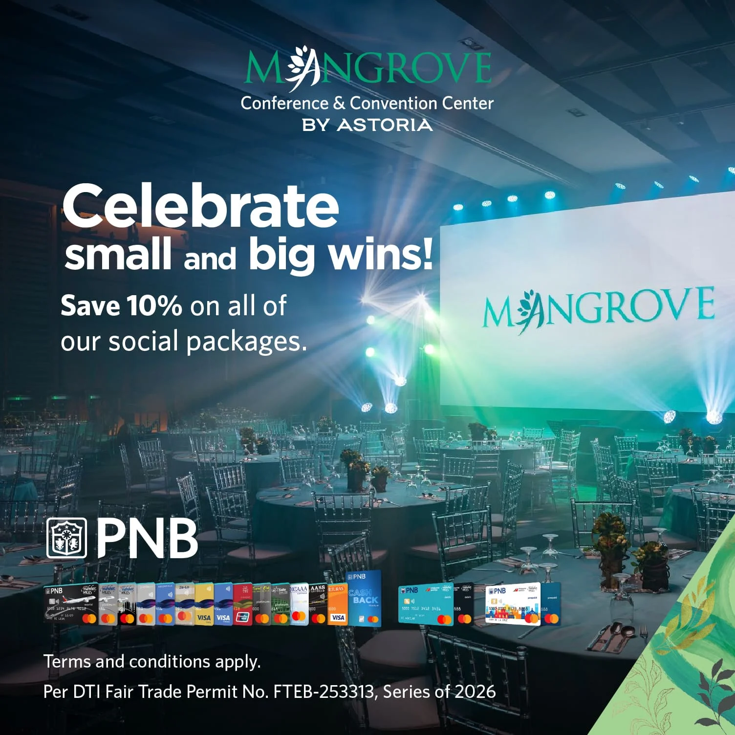 Philippine National Bank Promo (Mangrove Conference & Convention Center)